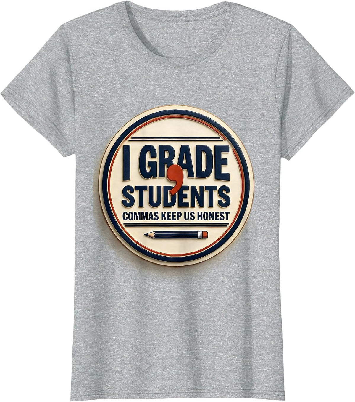 Women's I Grade, Students — Commas Keep Us Honest Funny Grammar T-Shirt - Heather Grey