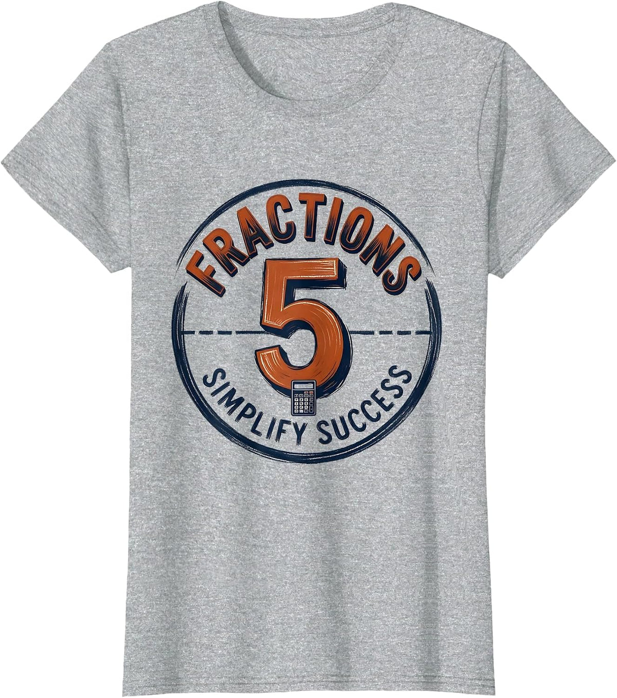 Fractions Simplify Success Funny 5th Grade Teacher Back To T-Shirt - Heather Grey