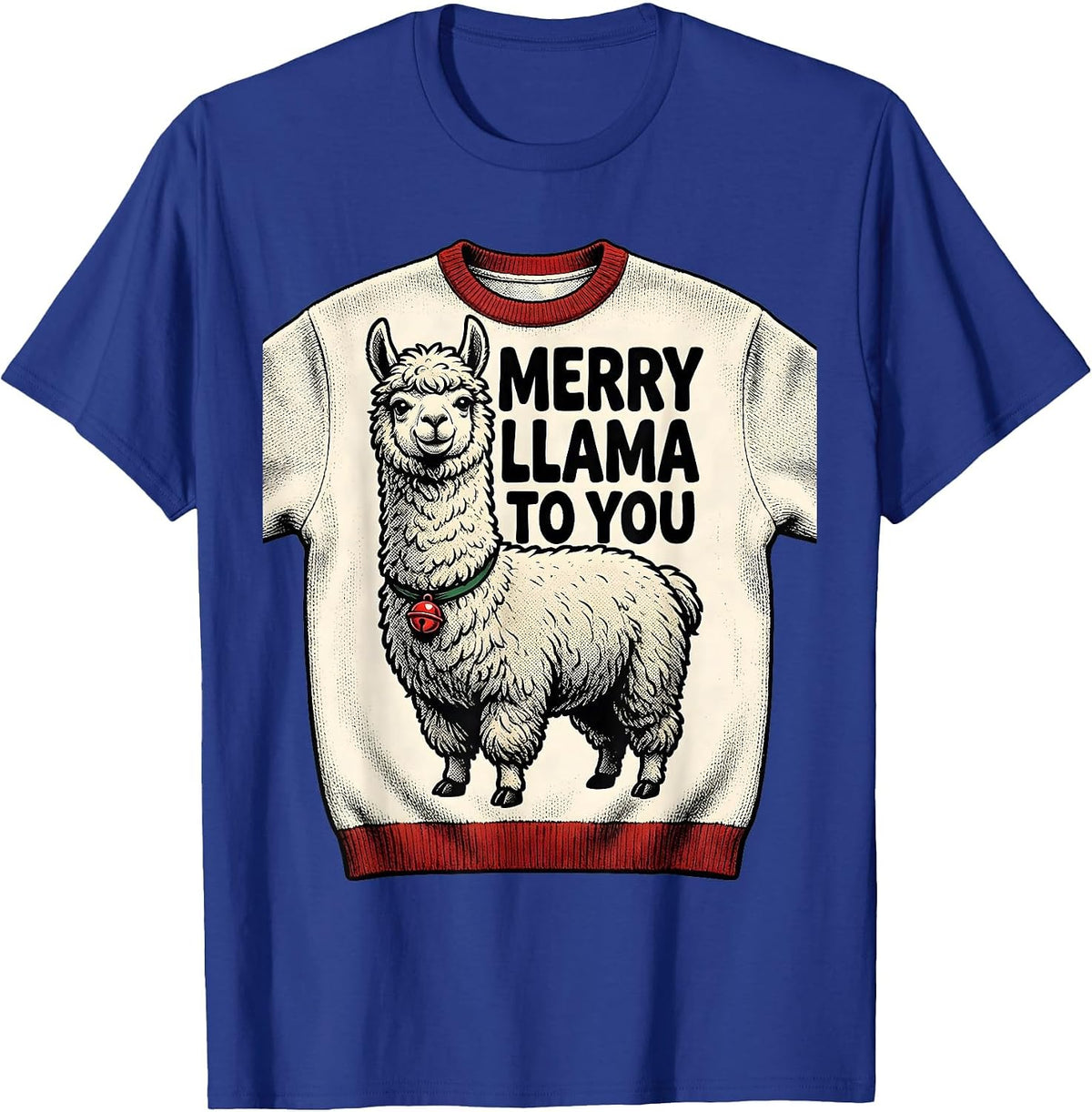 Merry Llama To You Funny Christmas Llama Lover Gift T-Shirt - Royal Blue