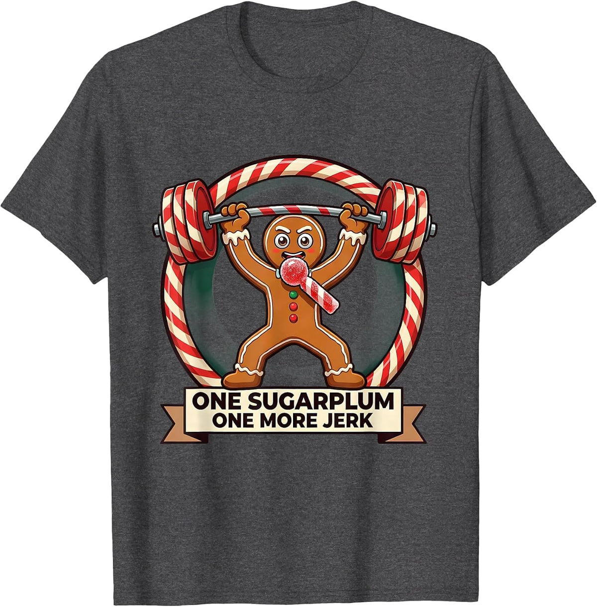 Men's One Sugarplum One More Jerk Funny Christmas Gym T-Shirt - Dark Heather Grey