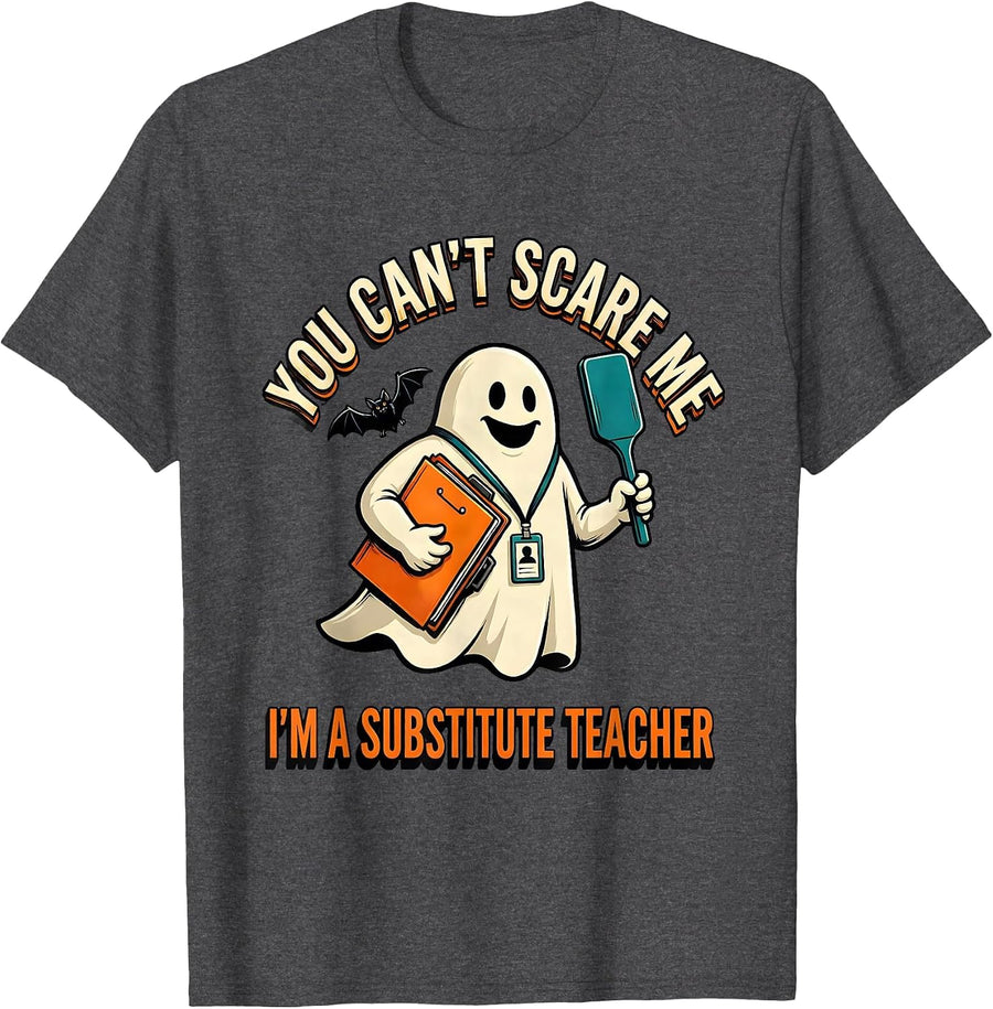 Men's You Can't Scare Me I'm a Substitute Teacher Halloween T-Shirt - Dark Heather Grey