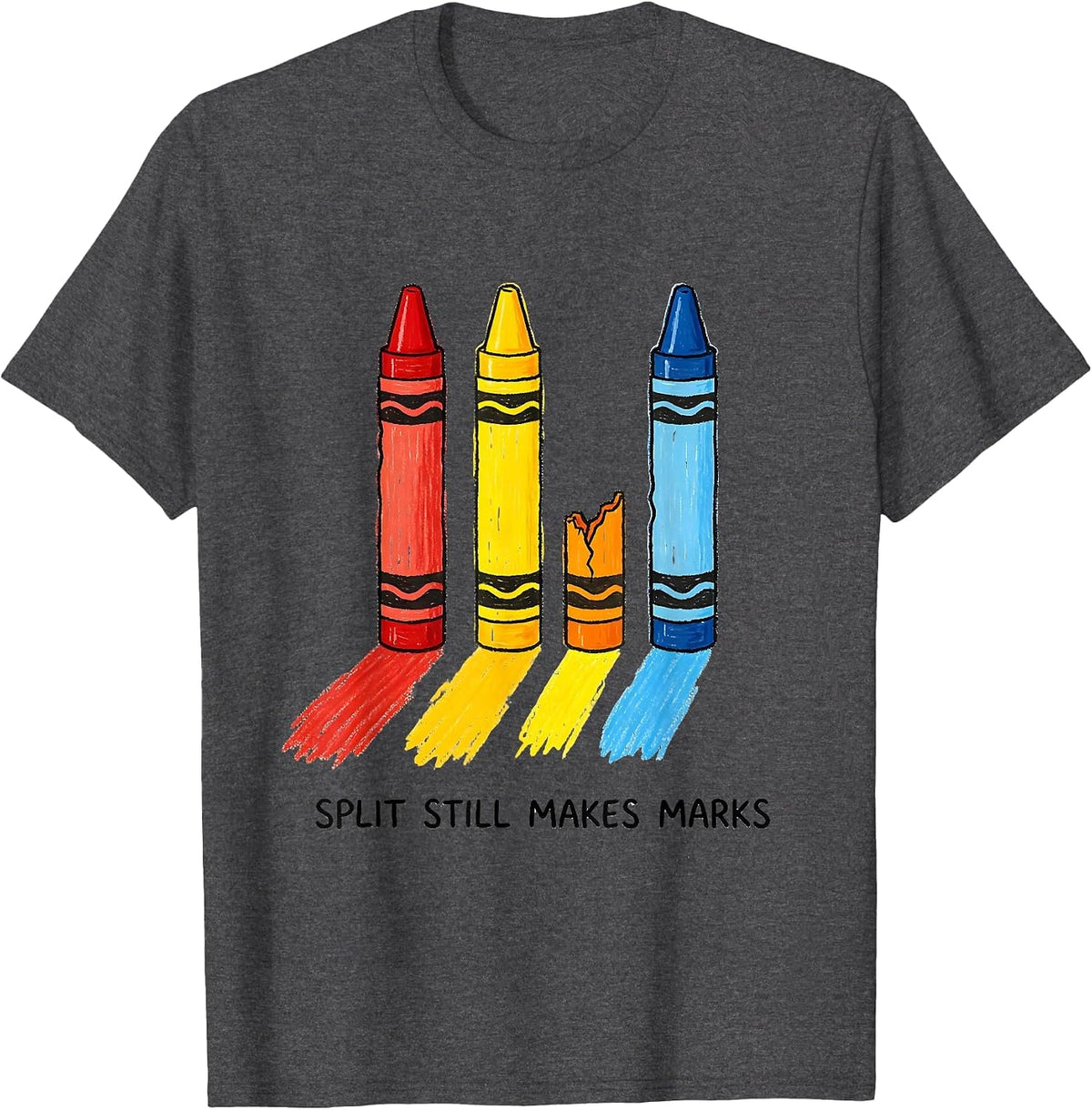 Split Still Makes Marks Naive Kidcore Teacher Mental Health T-Shirt - Dark Heather Grey