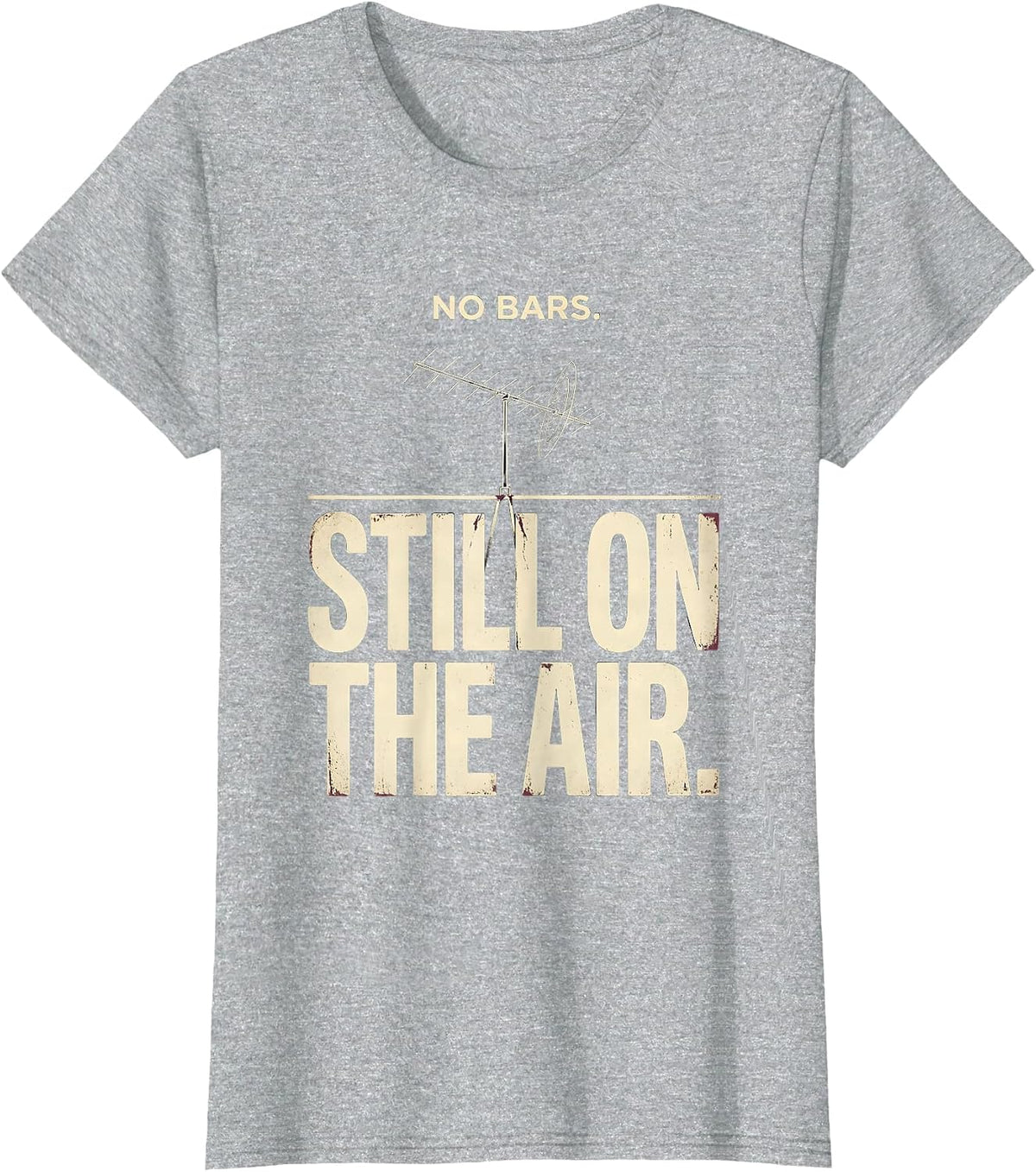 No Bars Still On The Air Funny Ham Radio Operator Hobby T-Shirt - Heather Grey