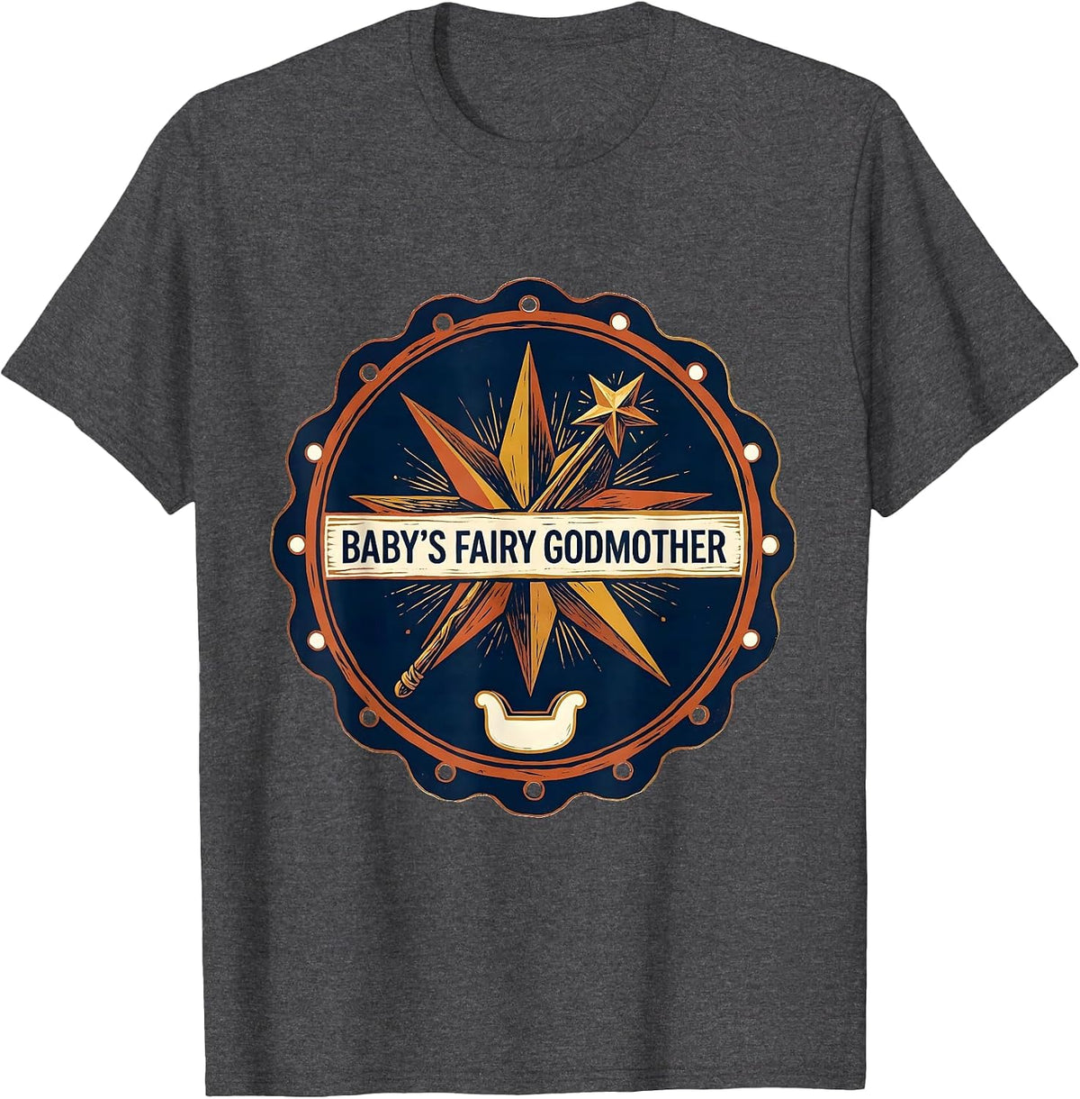 Baby's Fairy Godmother Whimsical Humor New Baby Gift T-Shirt - Dark Heather Grey