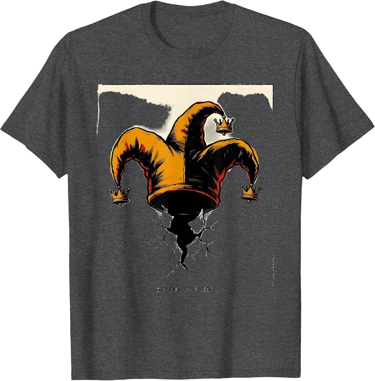 Standby King Lear Funny Shakespeare Literary Humor Gift T-Shirt - Dark Heather Grey