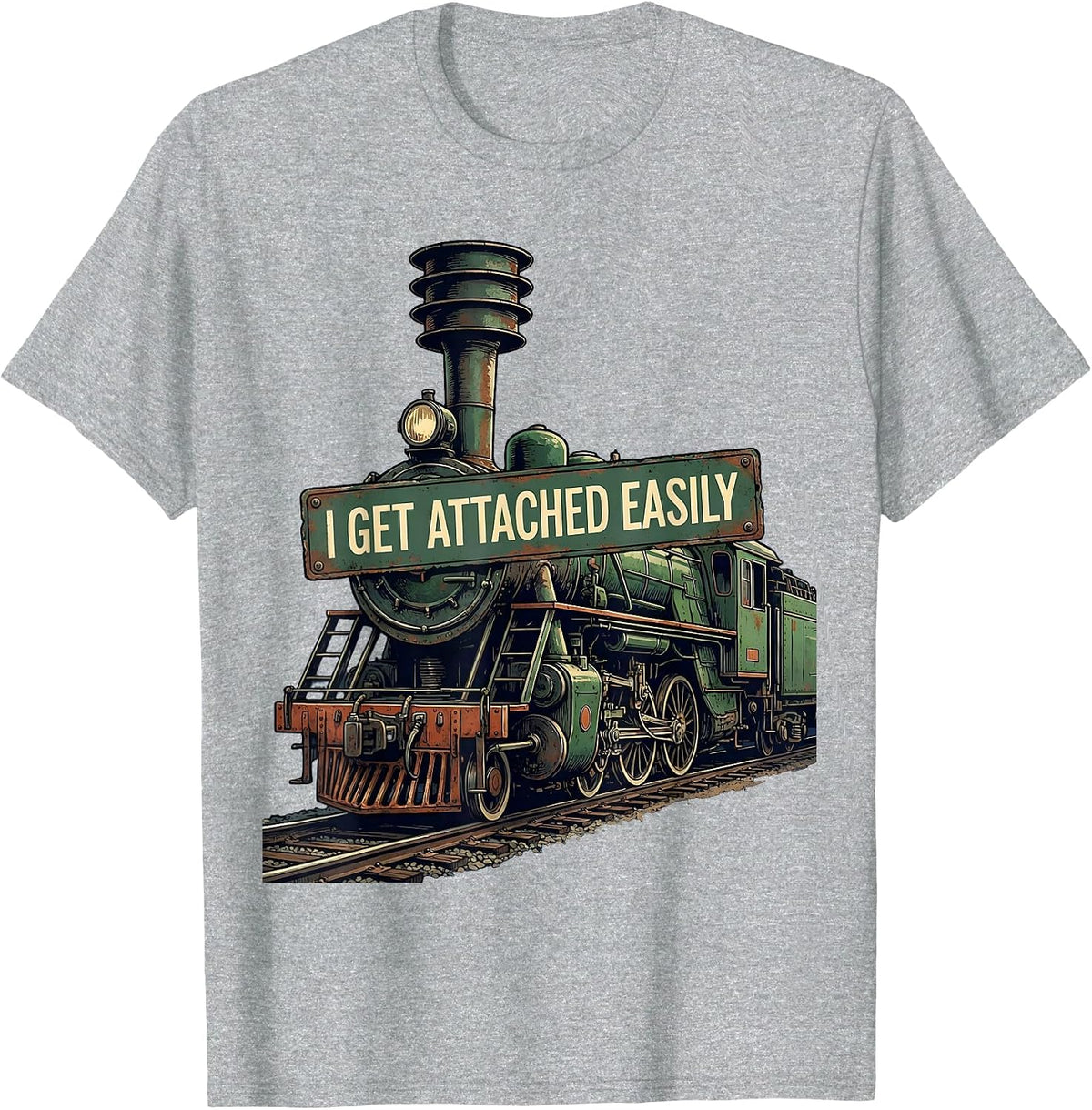 Men's I Get Attached Easily Vintage Steam Locomotive Train T-Shirt - Heather Grey