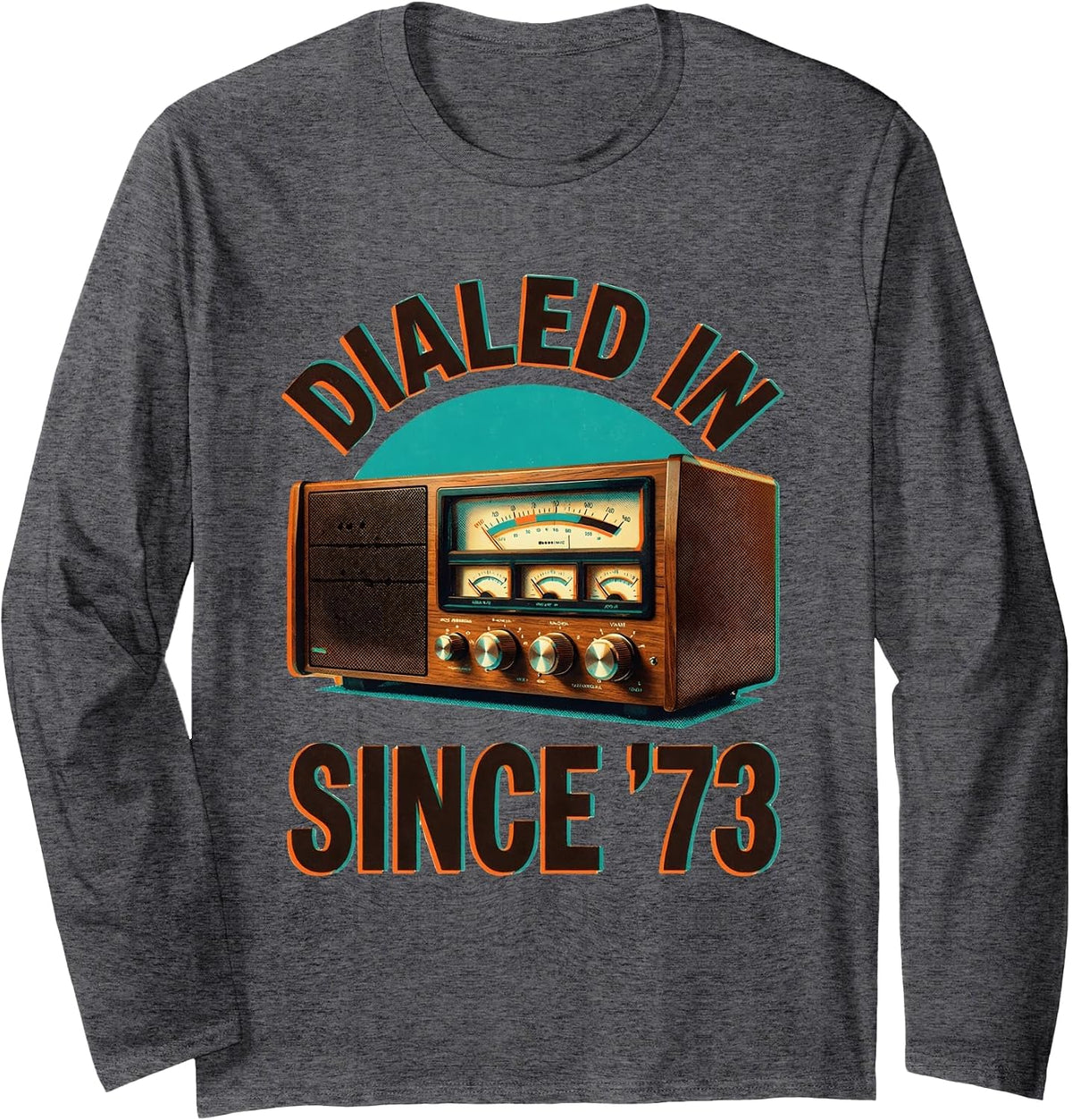 Dialed In Since '73 Vintage Ham Radio Design Long Sleeve T-Shirt - Adult Unisex Dark Heather Grey