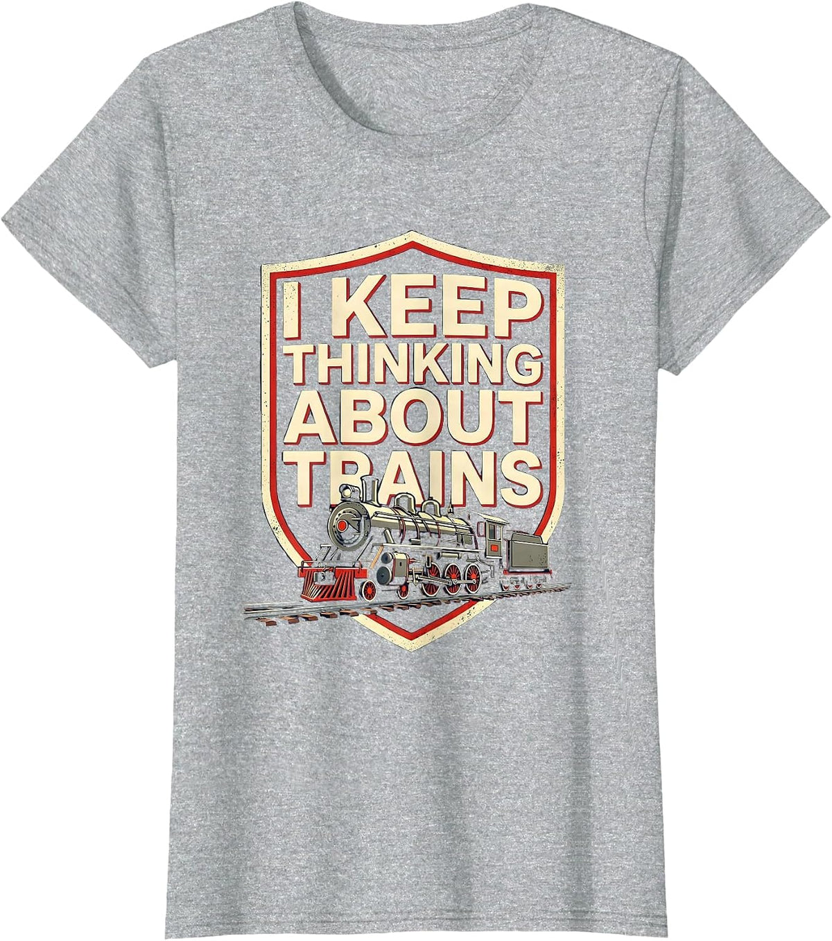 I Keep Thinking About Trains Funny Train Enthusiast T-Shirt - Heather Grey