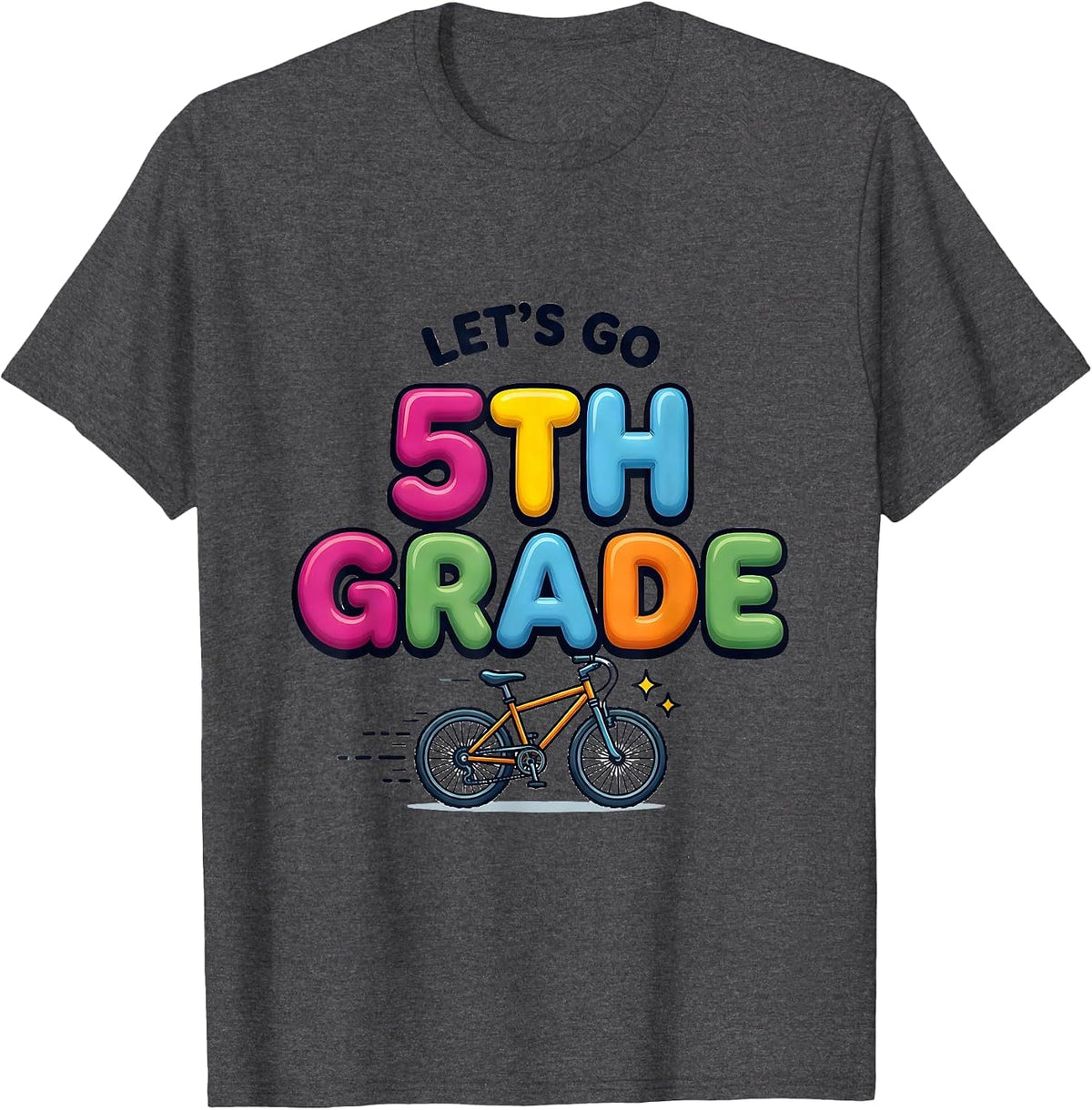 Let's Go 5th Grade Colorful Teacher Crew Back To School T-Shirt - Dark Heather Grey