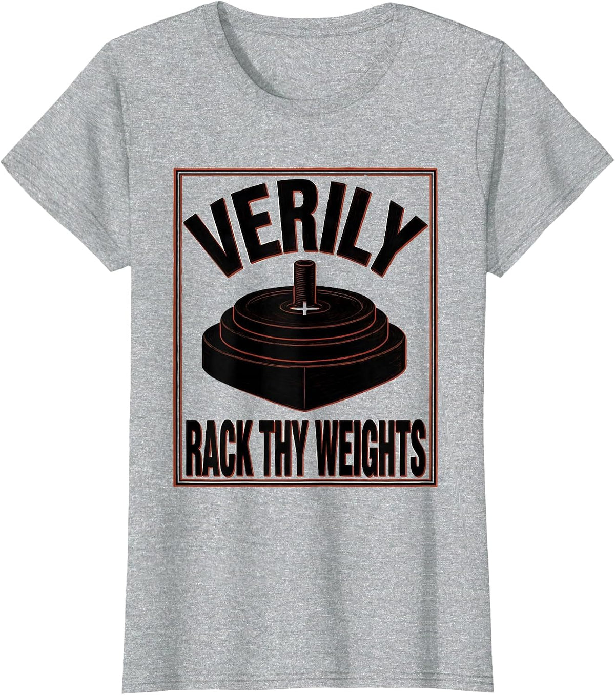 Verily Rack Thy Weights Christian Gym Weightlifting Humor T-Shirt - Heather Grey
