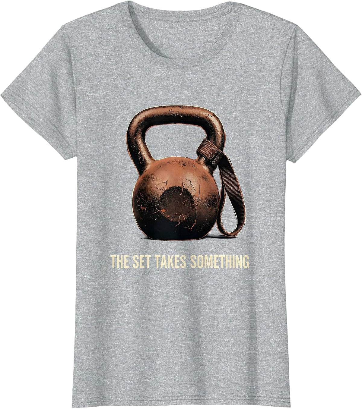 The Set Takes Something Distressed Funny Gym Workout T-Shirt - Heather Grey