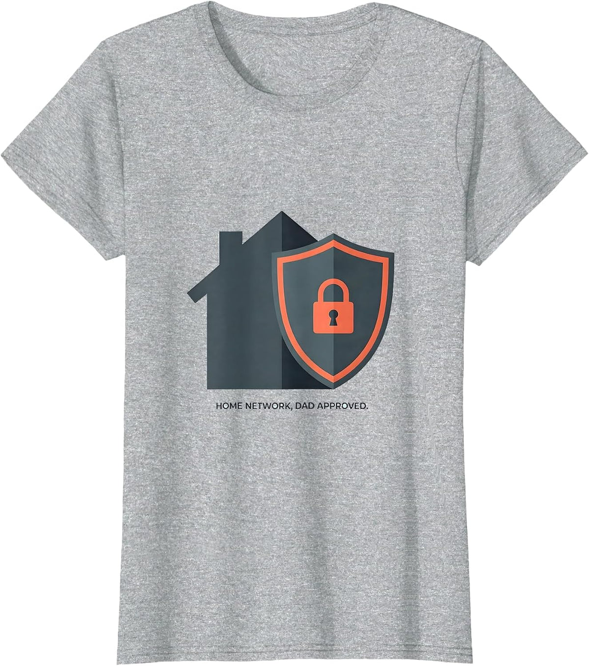 Home Network Dad Approved Funny Cybersecurity Analyst IT T-Shirt - Heather Grey