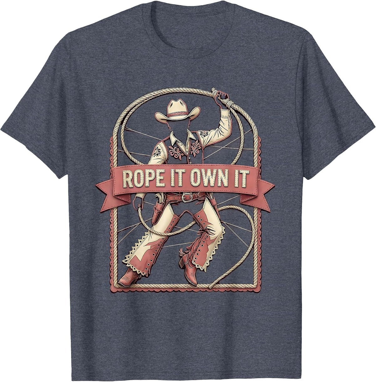 Rope It Own It Rodeo Cowgirl Design T-Shirt - Heather Blue