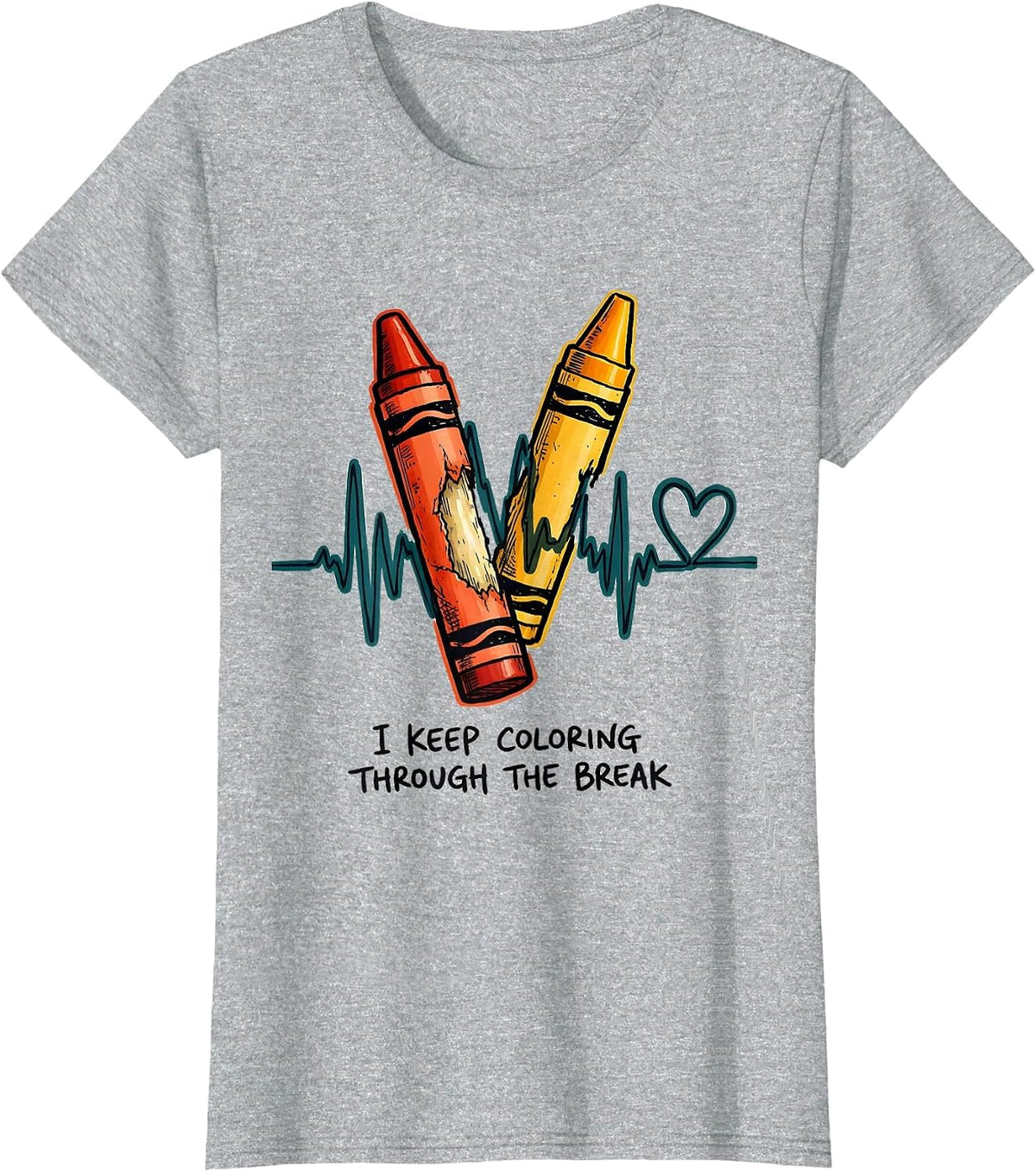 I Keep Coloring Through The Break Mental Health Awareness T-Shirt - Heather Grey
