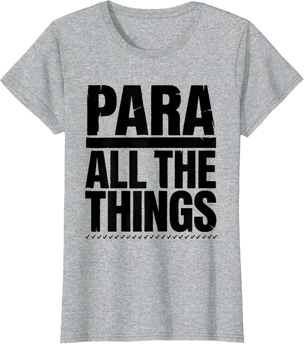 Para All The Things Funny Paraprofessional Paraeducator T-Shirt - Heather Grey
