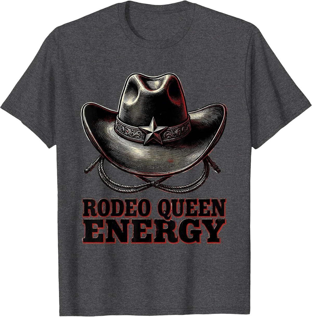 Rodeo Queen Energy Cowgirl Western Design T-Shirt - Dark Heather Grey