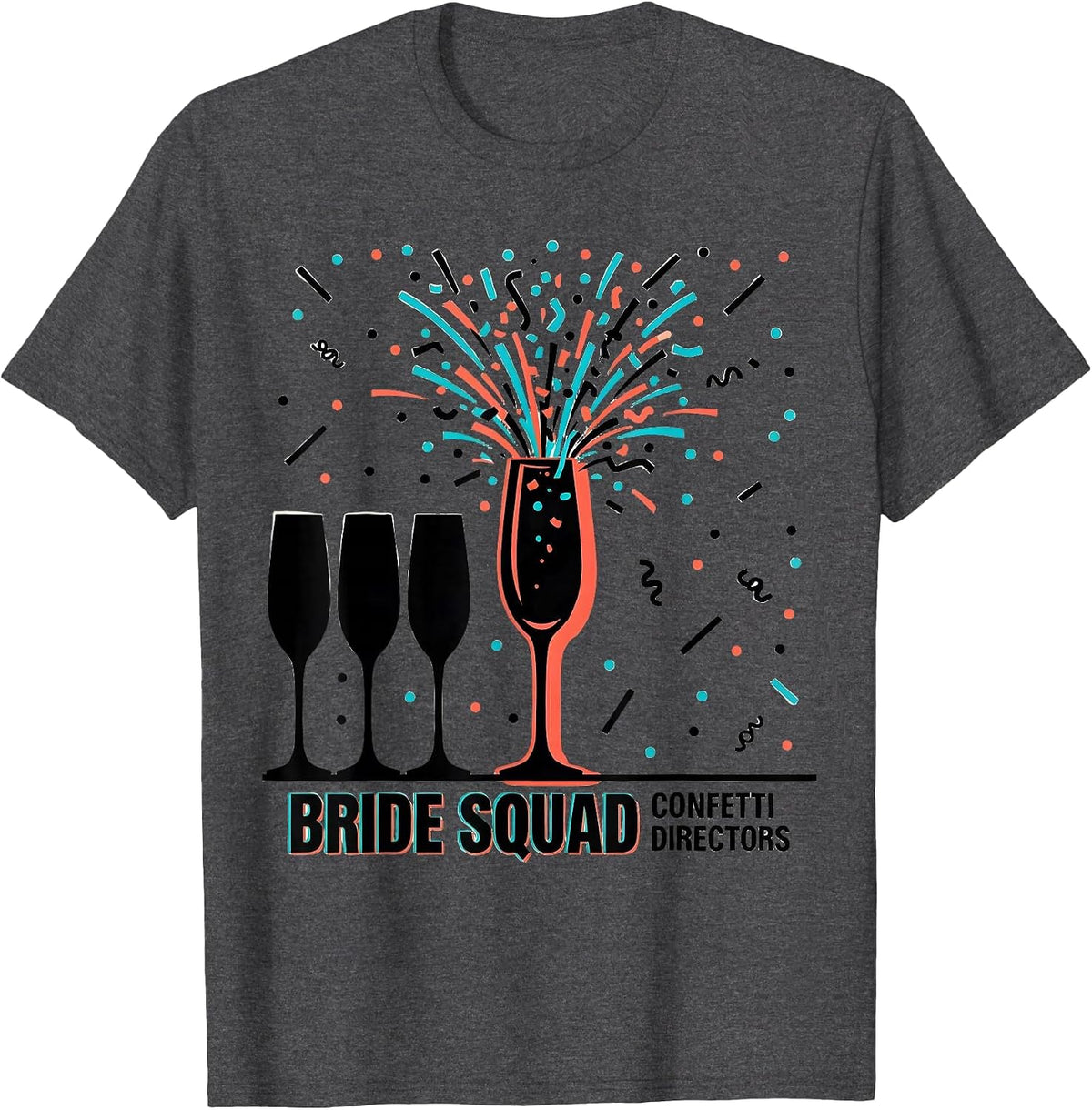 Bride Squad Confetti Directors Memphis Postmodern Wedding T-Shirt - Dark Heather Grey