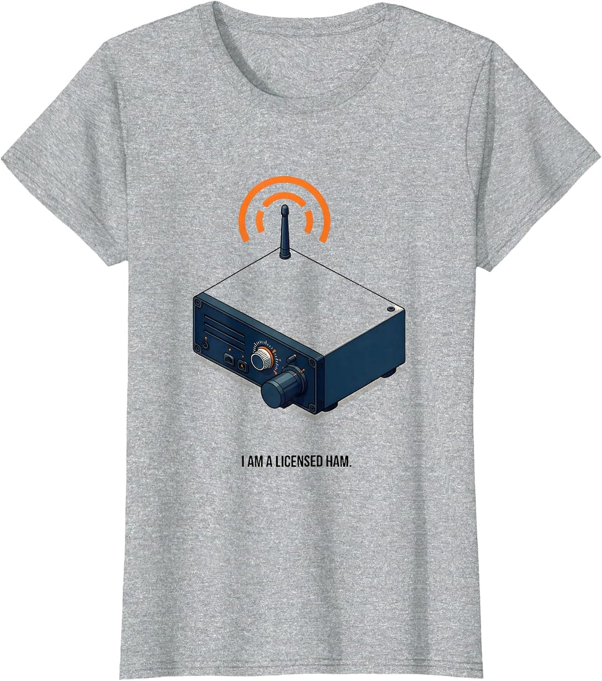 I Am A Licensed Ham Funny Ham Radio Operator Hobbyist Humor T-Shirt - Heather Grey