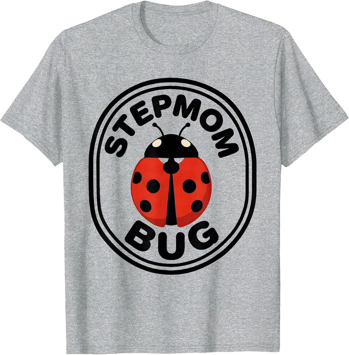 Men's Stepmom Bug Cute Ladybug Family Matching Gift T-Shirt - Heather Grey