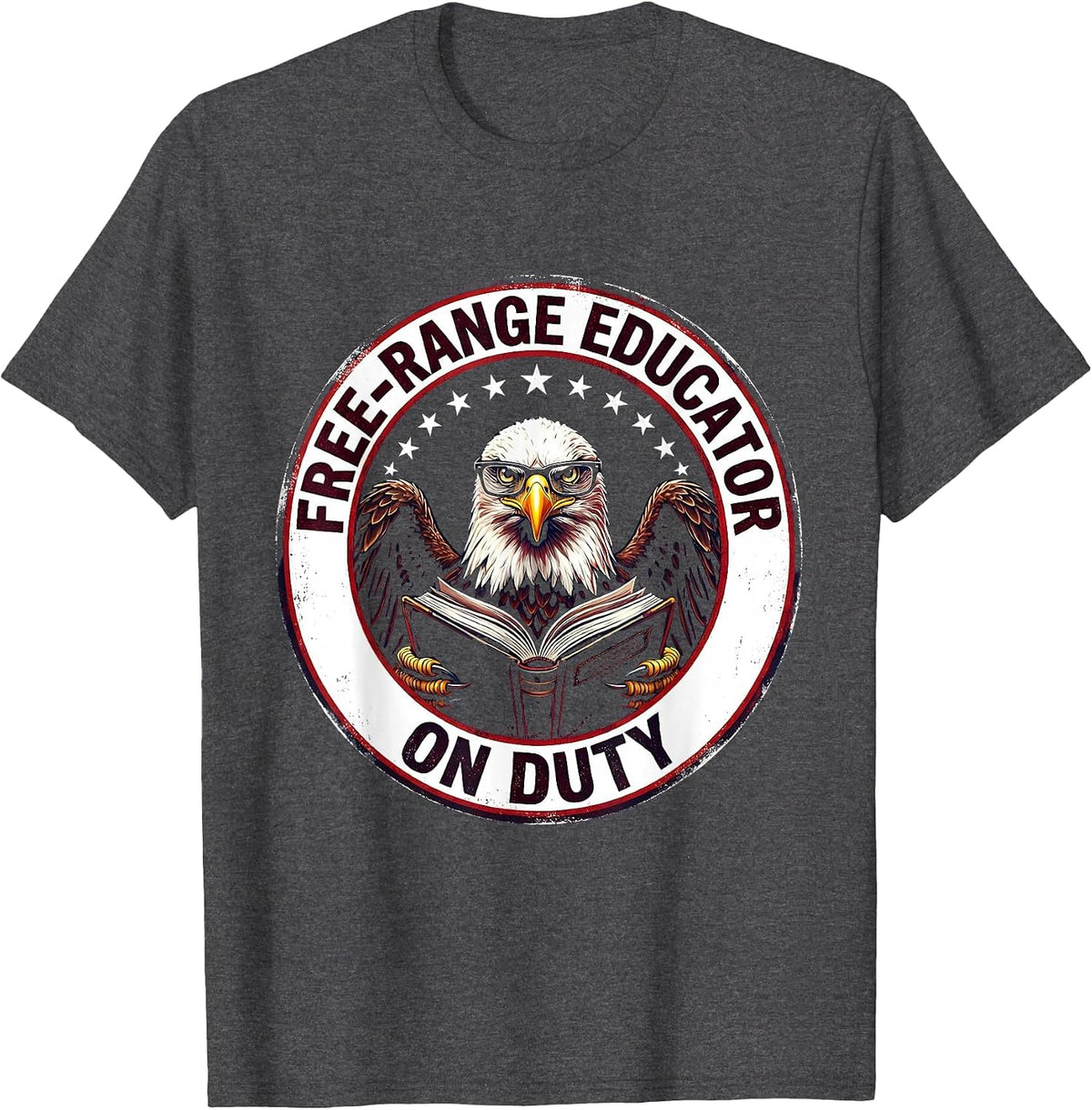 Free-Range Educator On Duty Substitute Teacher T-Shirt - Dark Heather Grey