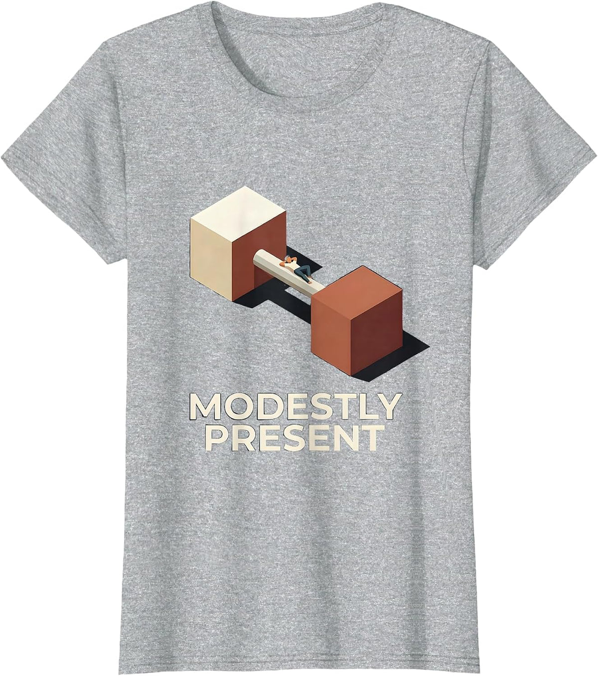 Modestly Present Funny Gym Workout Motivational Humor T-Shirt - Heather Grey