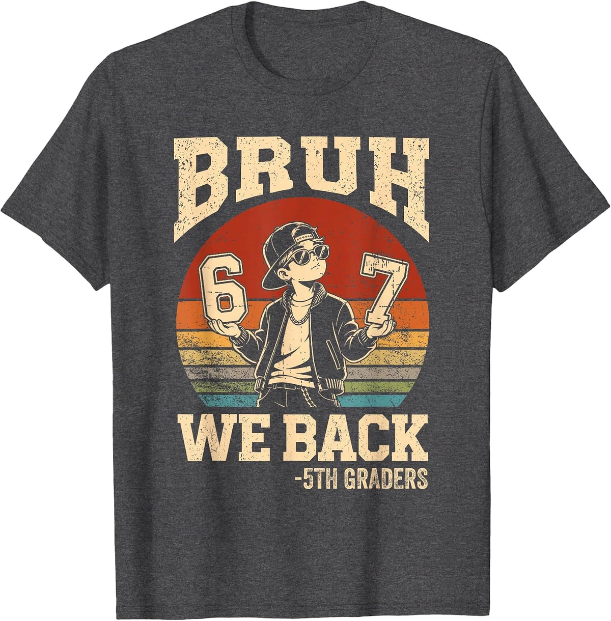 Back to School Bruh We Back 5th Grade 6 7 First Day School T-Shirt - Dark Heather Grey