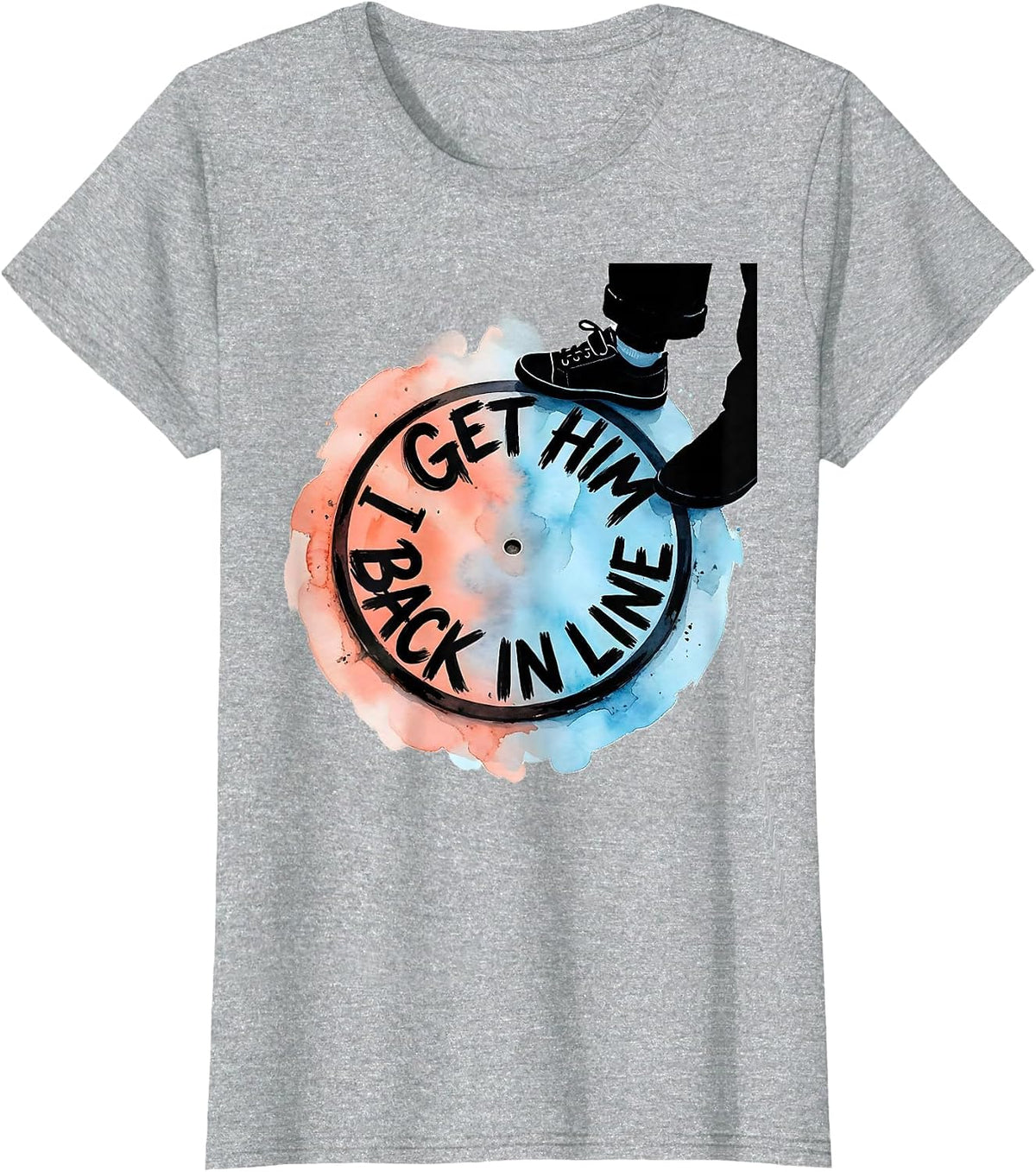 Women's I Get Him Back In Line Funny Paraprofessional Teacher T-Shirt - Heather Grey