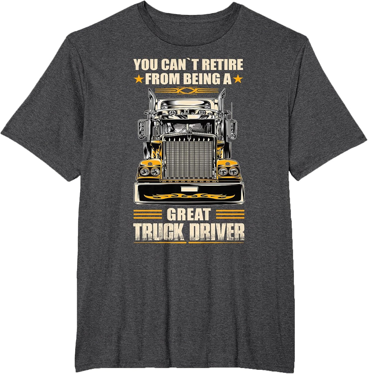 Funny Trucker Retirement Retiring Truck Driver T-Shirt - Dark Heather Grey