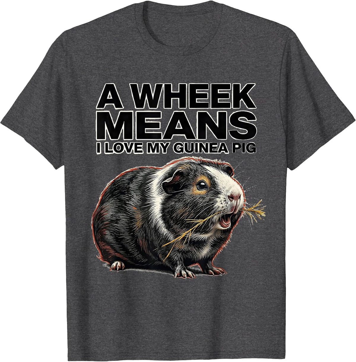 Men's A Wheek Means I Love My Guinea Pig Funny Cavy Lover Gift T-Shirt - Dark Heather Grey