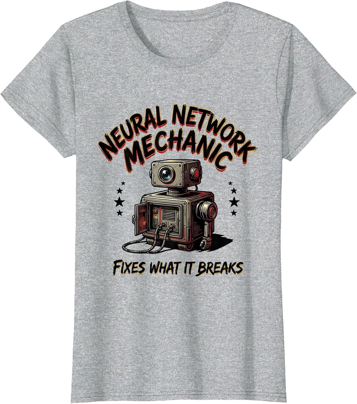 Women's Neural Network Mechanic — Fixes What It Breaks Funny Tech T-Shirt - Heather Grey