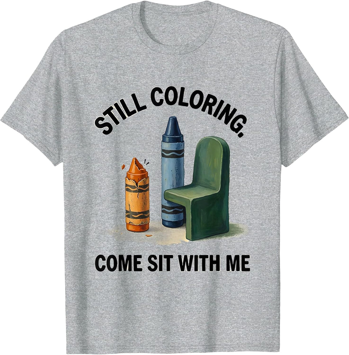 Men's Still Coloring Come Sit With Me Mental Health Awareness T-Shirt - Heather Grey