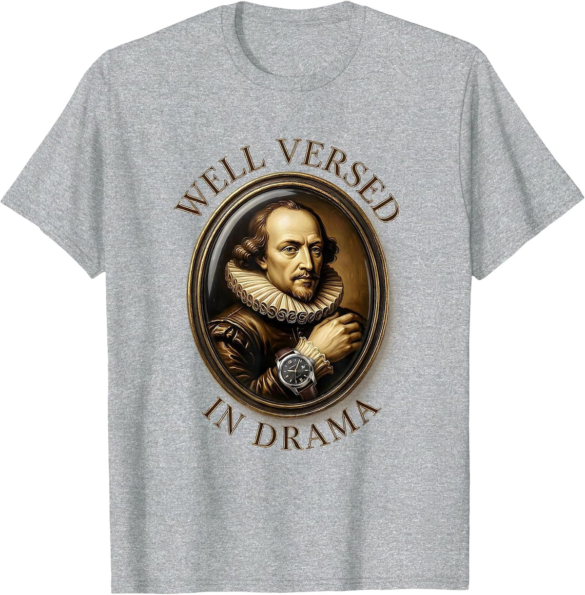 Men's Well Versed In Drama Witty Shakespeare Literary Quote T-Shirt - Heather Grey
