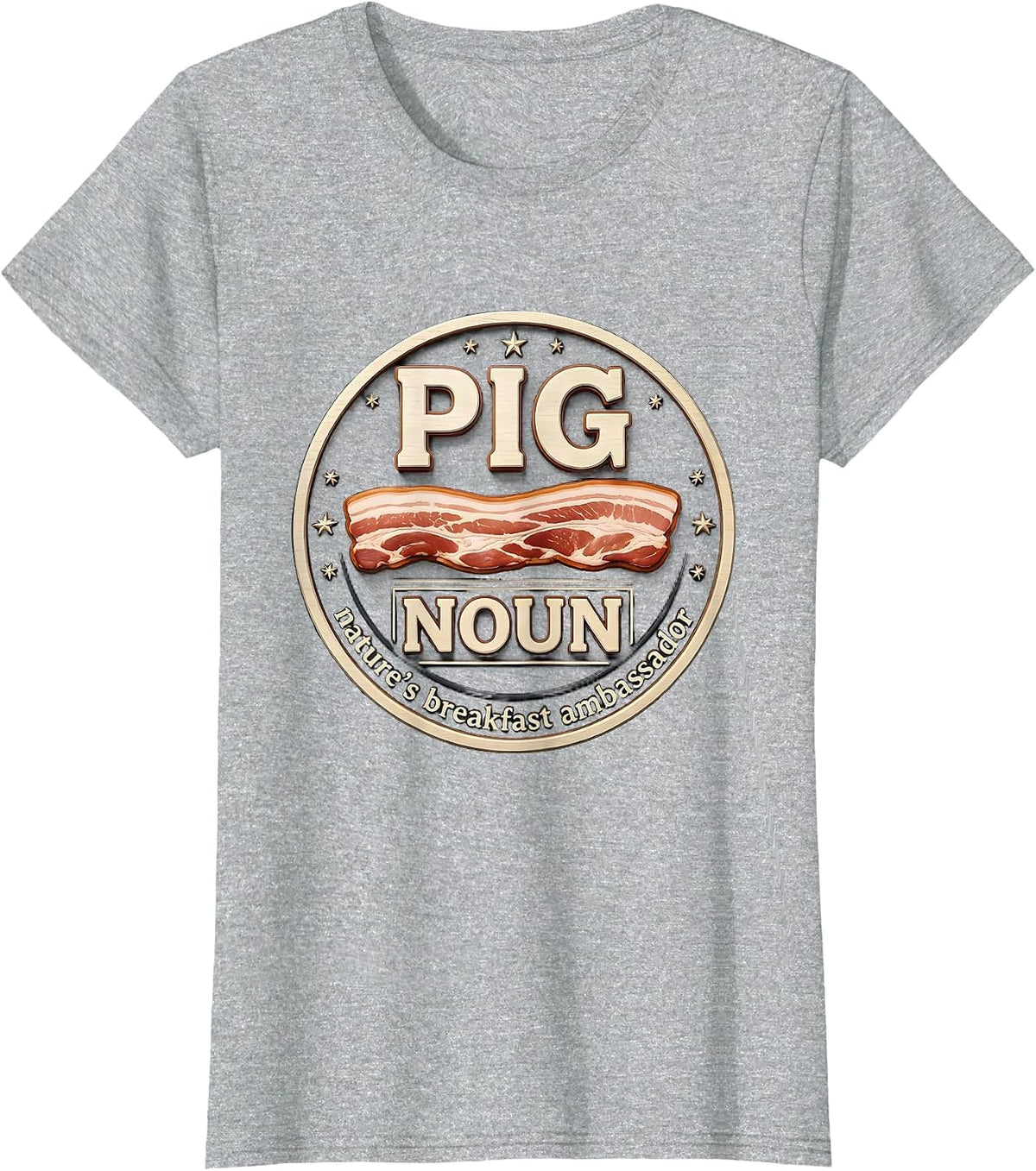 Pig Nature's Breakfast Ambassador Funny Bacon Lover Humor T-Shirt - Heather Grey