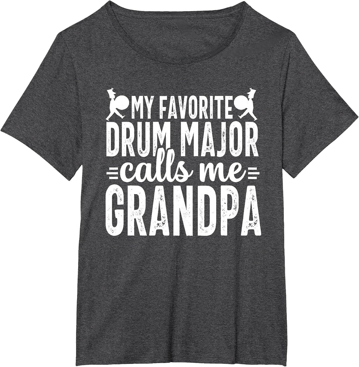 School Marching Band Favorite Drum Major Grandpa Parent T-Shirt - Dark Heather Grey