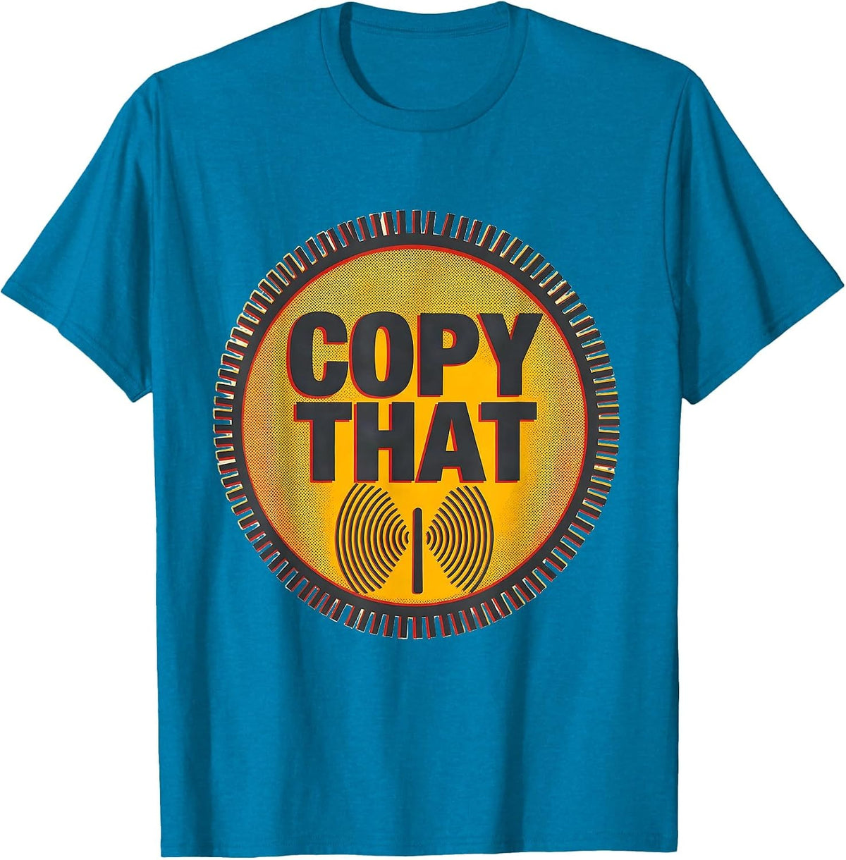 Copy That Funny Ham Radio Operator Hobbyist Humor T-Shirt - Sapphire Blue