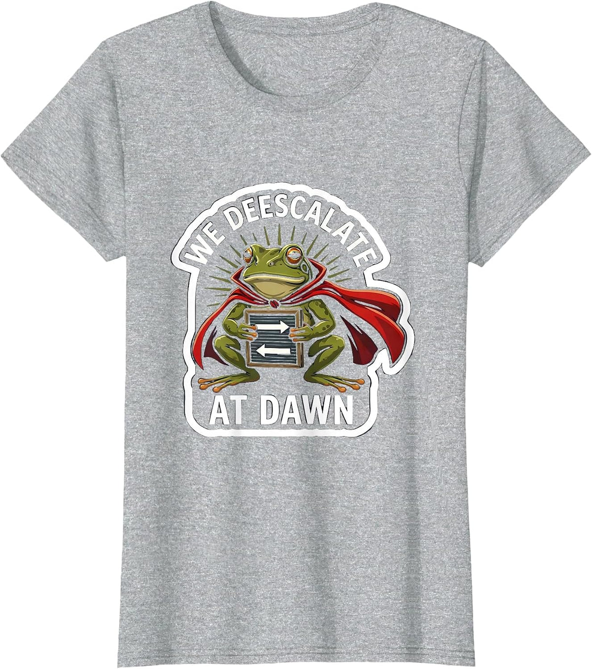 We Deescalate At Dawn Funny Teacher Frog Back To School T-Shirt - Heather Grey