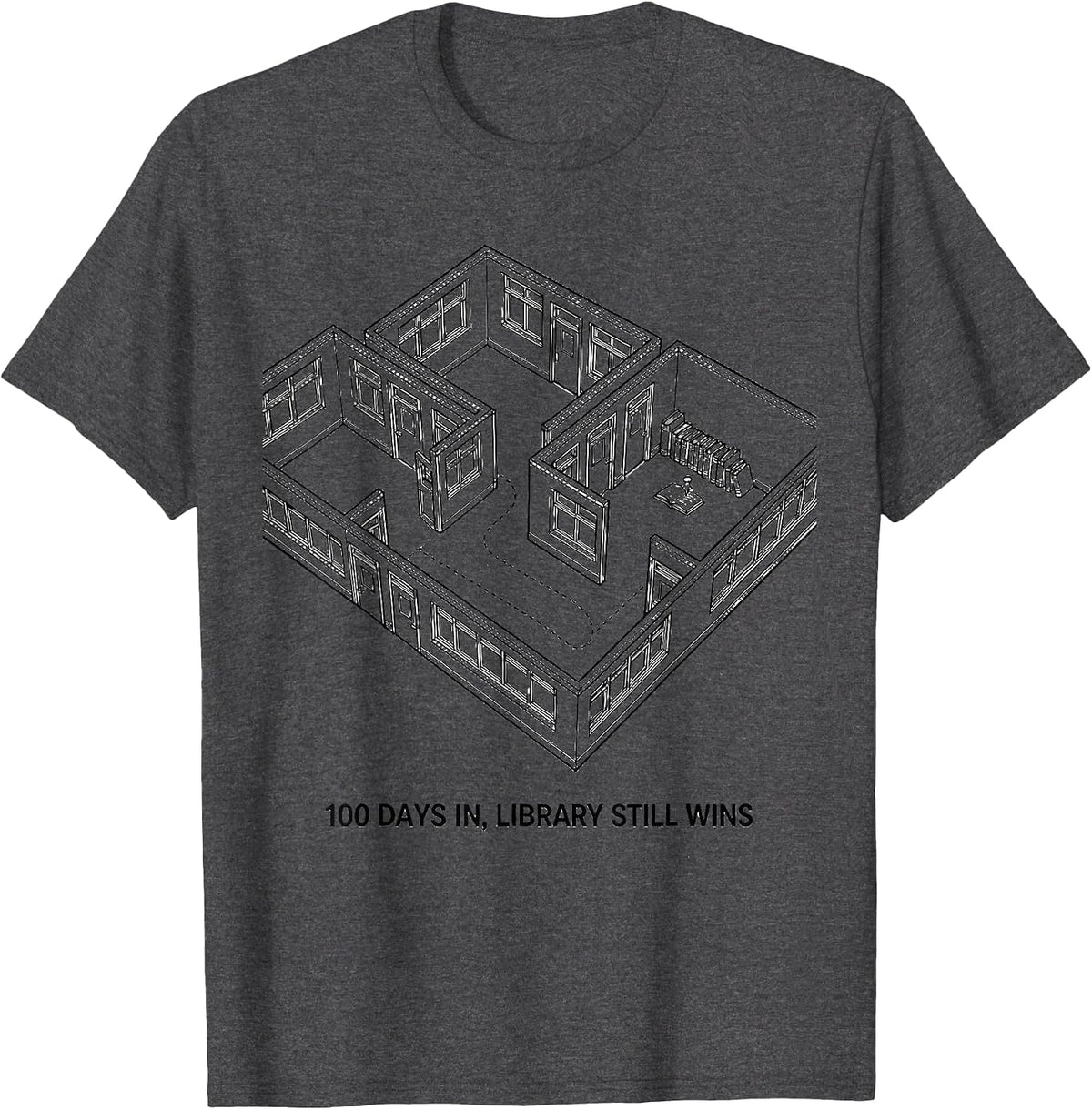 100 Days In Library Still Wins Reading Teacher 100th Day T-Shirt - Dark Heather Grey