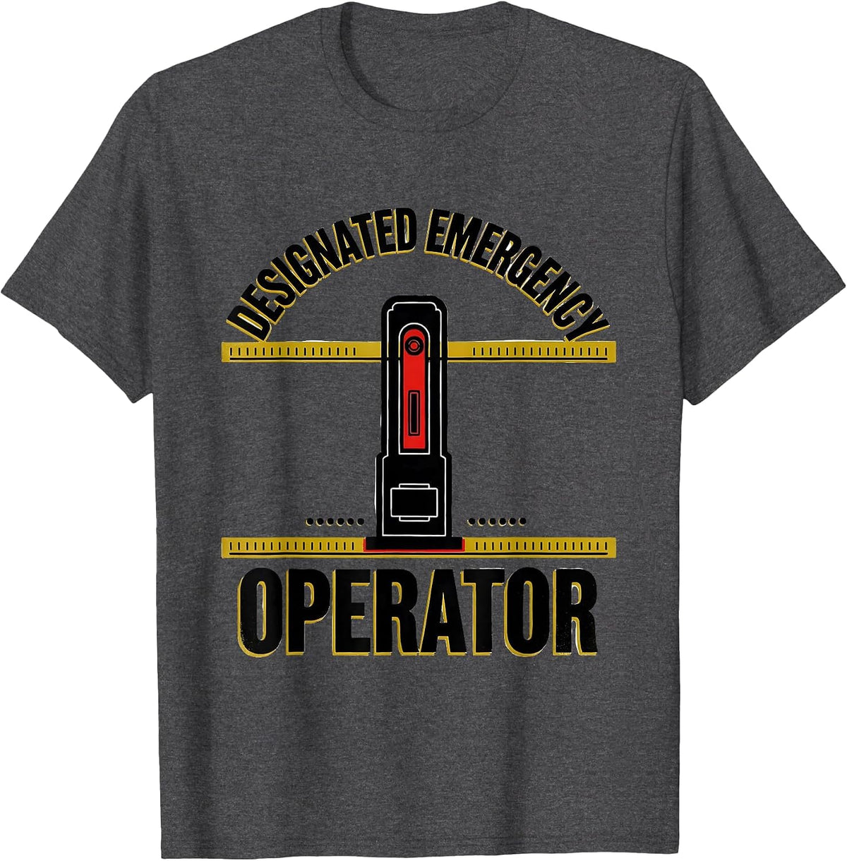 Designated Emergency Operator Funny Ham Radio Operator T-Shirt - Dark Heather Grey