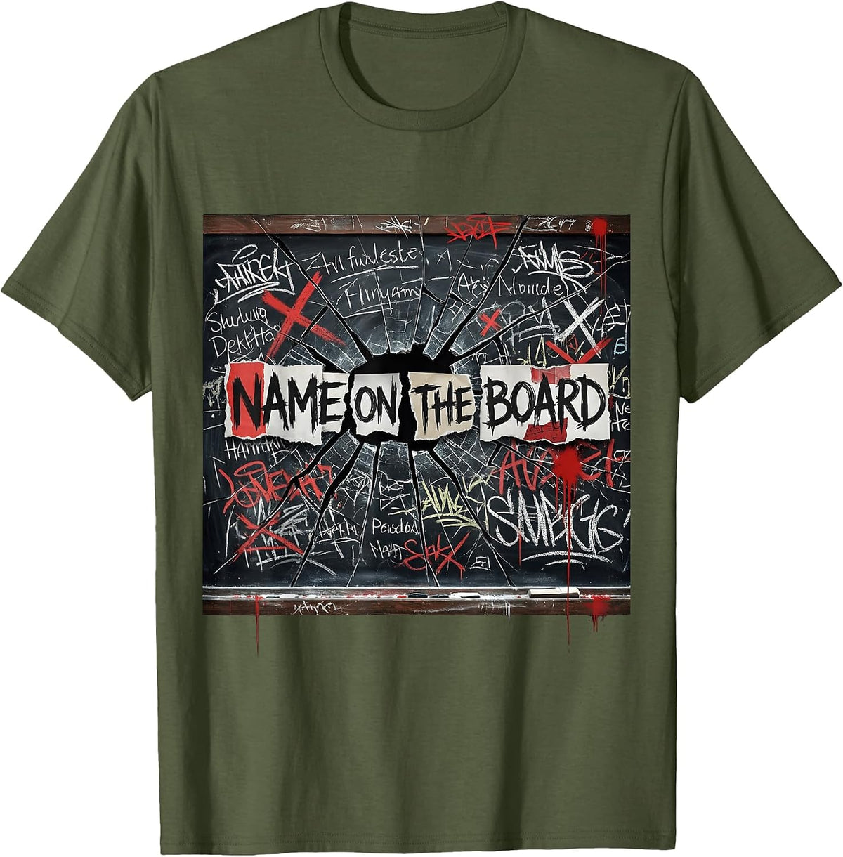 Name On The Board Substitute Teacher Design T-Shirt - Olive Green