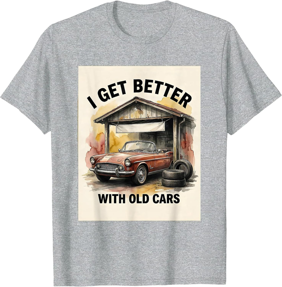 Men's I Get Better With Old Cars Funny Classic Car Guy Vintage T-Shirt - Heather Grey