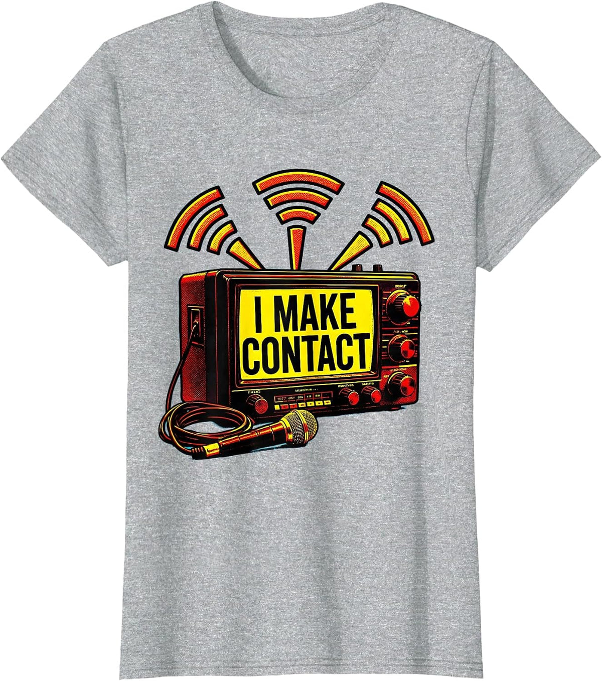 I Make Contact Pop Art Ham Radio Operator Humor T-Shirt - Heather Grey