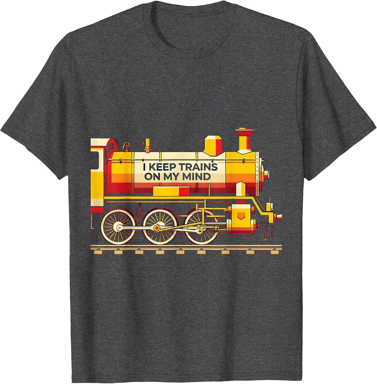 I Keep Trains On My Mind Funny Train Enthusiast Locomotive T-Shirt - Dark Heather Grey