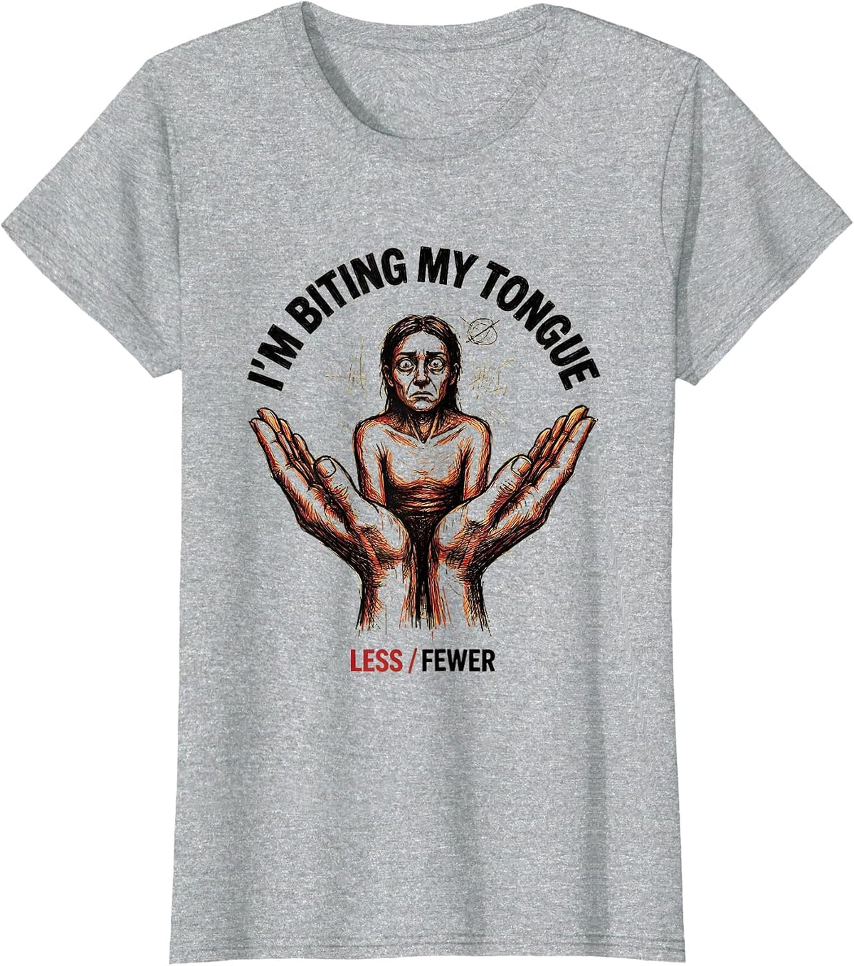 Women's I'm Biting My Tongue Less/Fewer Funny Grammar Teacher Humor T-Shirt - Heather Grey