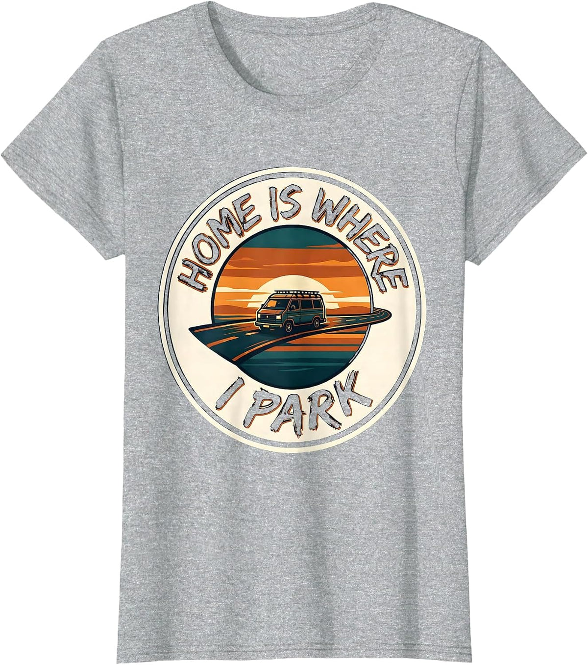 Home Is Where I Park Retro Van Life Road Trip Badge T-Shirt - Heather Grey