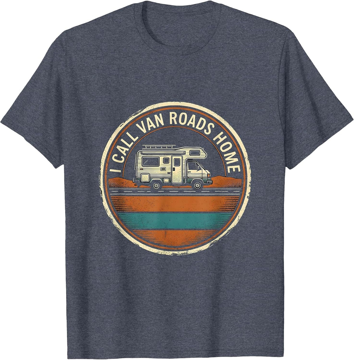 I Call Van Roads Home Retro Van Life Road Trip Emblem T-Shirt - Heather Blue