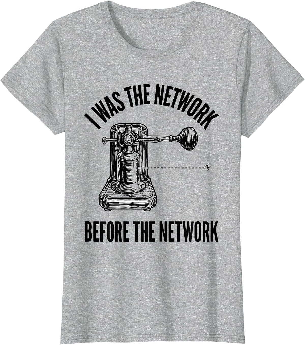 Women's I Was The Network Before The Network Funny Ham Radio T-Shirt - Heather Grey