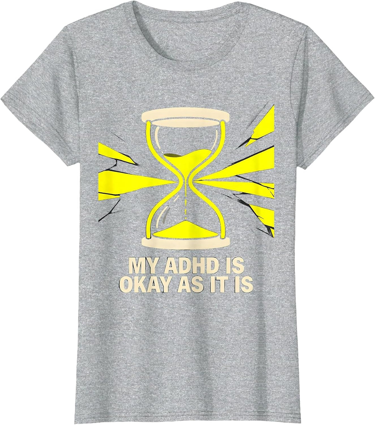 My ADHD Is Okay As It Is Neurodivergent Humor Support T-Shirt - Heather Grey