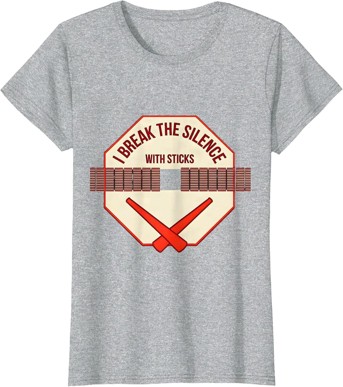 I Break The Silence With Sticks Funny Drummer Percussionist T-Shirt - Heather Grey