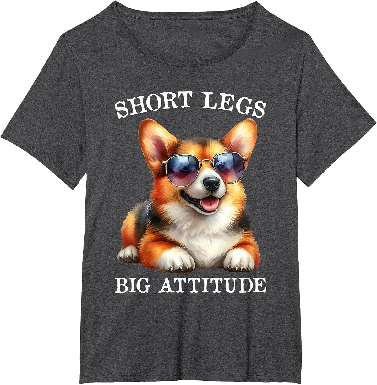 Funny Corgi Short Legs Big Attitude Cute Dog Men Women T-Shirt - Dark Heather Grey