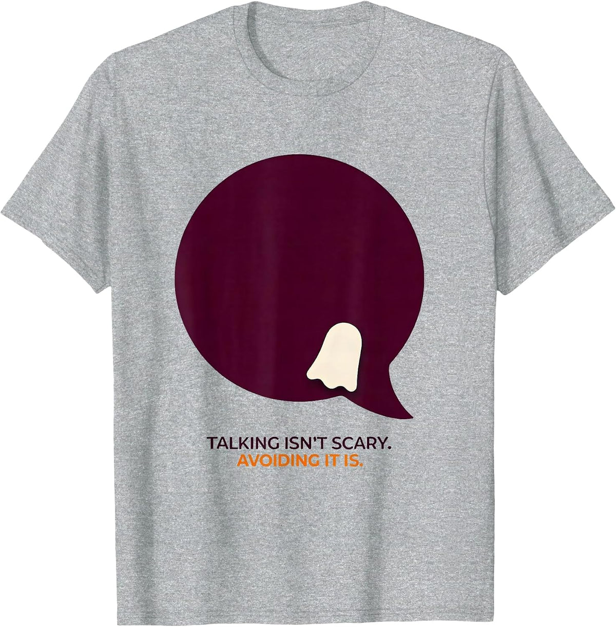 Men's Talking Isn't Scary Avoiding It Is Mental Health Halloween T-Shirt - Heather Grey